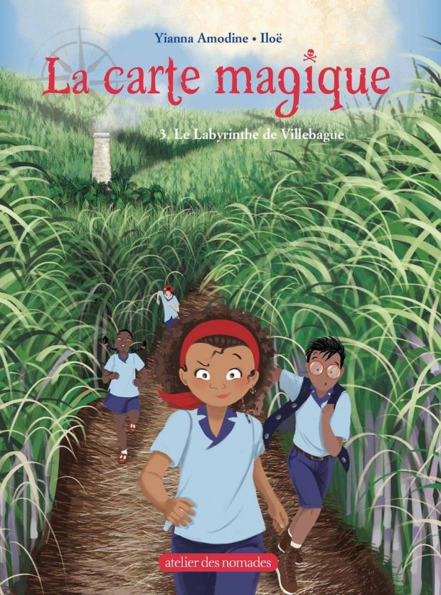 La carte magique - Tome 3 - Le labyrinthe de Villebague - La Réunion
