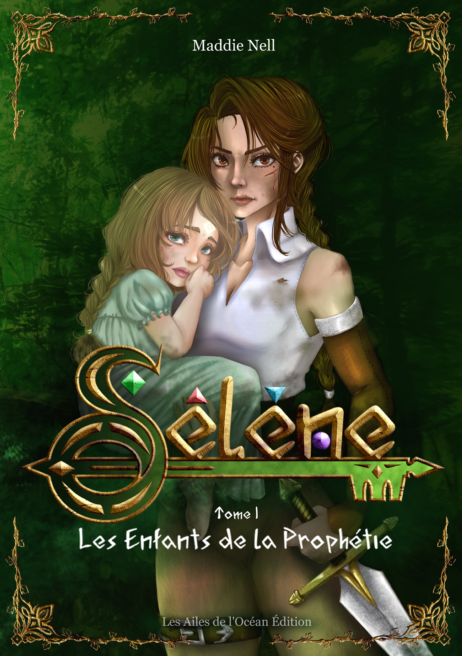 Sélène – Tome 1 – Le enfants de la prophétie